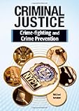 Crime fighting and crime prevention