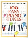 100 Easy Piano Tunes: Easy Piano Tunes / More Easy Piano Tunes (Easy Tunebooks)