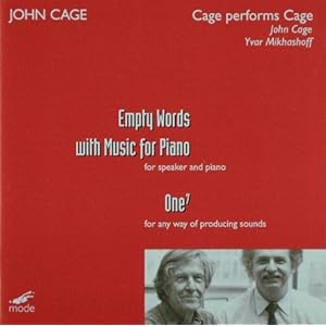 【クリックで詳細表示】John Cage， Yvar Mikhashoff ： Empty Words With Music for Piano - 音楽