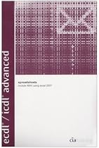 ECDL Advanced Expert Syllabus 1.5 Using Office 2007 (Advanced European Computer Driving Licence)