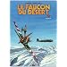 Le faucon du d�sert, Tome 3 : Bergun : Avec un cahier graphique offert
