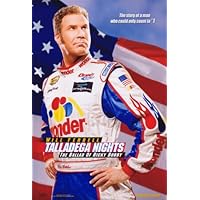 Talladega Nights: The Ballad of Ricky Bobby Poster Movie 11x17 Will Ferrell Monica Ivey Amy Adams