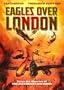 Eagles Over London
