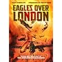 Eagles Over London