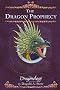 The Dragon Prophecy (Dragonology Chronicles)