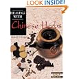 Healing with Chinese Herbs (Crossing Press Healing Series) by Lesley Tierra