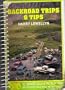 Backroad Trips & Tips: The Glovebox Guide to Unpaved Southern California with Selected Trails in Baja and Death Valley