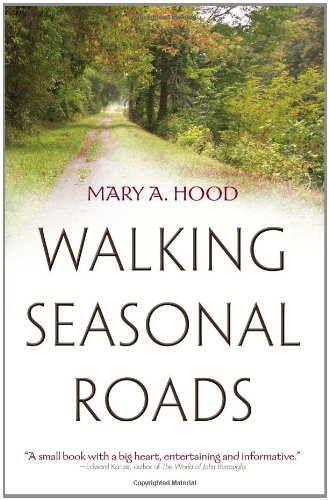 walking seasonal roads reflections on a dwelling place