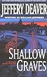 Shallow Graves (A Location Scout Mystery Series)