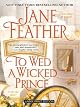 To Wed a Wicked Prince