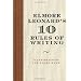 Elmore Leonard's 10 Rules Of Writing