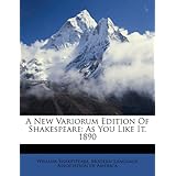 a new variorum edition of shakespeare as you like it 1890