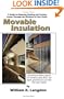 Movable Insulation: A Guide to Reducing Heating and Cooling Losses Through the Windows in Your Home