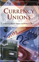 Currency Unions / Edited by Alberto Alesina and Robert J. Barro. (Judaic Studies)