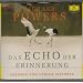 Das Echo der Erinnerung. 6 CDs