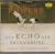 Das Echo der Erinnerung. 6 CDs