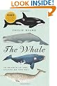 The Whale: In Search of the Giants of the Sea