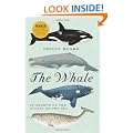The Whale: In Search of the Giants of the Sea