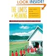 The Limits of Meaning: Case Studies in the Anthropology of Christianity by M Engelke and M Tomlinson