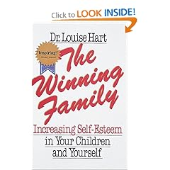 The Winning Family: Increasing Self-Esteem in Your Children and Yourself
