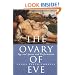 The Ovary of Eve: Egg and Sperm and Preformation