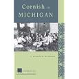Cornish in Michigan (Discovering the Peoples of Michigan Series) by Russell M. Magnaghi