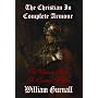 The Christian in Complete Armour (Complete & Unabridged) - The Ultimate Book on Spiritual Warfare