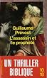 L'assassin et le proph�te