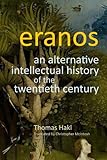 Eranos: An Alternative Intellectual History of the Twentieth Century