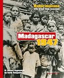 Madagascar 1947 : Edition bilingue français-malgache