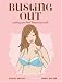Busting Out: Putting Your Best Breasts Forward