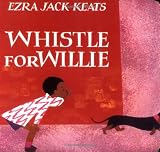 Whistle for Willie Board Book