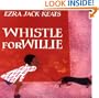 Whistle for Willie Board Book