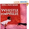 Whistle for Willie Board Book