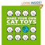 Make Your Own Cat Toys: Saving The Planet One Cat Toy At A Time