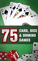 Click to Download Free Kindle Book -> 75 Card, Dice & Domino Games