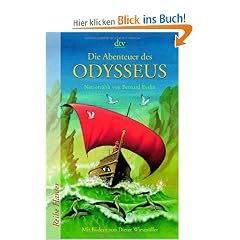 Die Abenteuer des Odysseus: Neu erz�hlt von Bernard Evslin