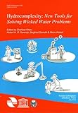 Hydrocomplexity : new tools for solving wicked water problems