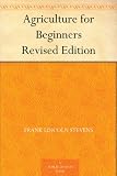 Agriculture for Beginners Revised Edition