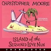 Island of the Sequined Love Nun | [Christopher Moore]