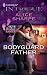 Book Bodyguard Father (Harlequin Intrigue Series)