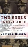Two Souls Indivisible: The Friendship That Saved Two POWs in Vietnam