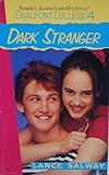 Dark stranger