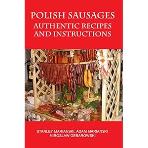 Polish Sausages Authentic Recipes And Instructions