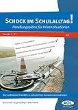 Schock im Schulalltag!: Handlungspl&auml;ne f&uuml;r Krisensituationen - Karsten Koll, J&uuml;rgen Rudolph, Hilde Thimme