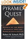 Pyramid Quest: Secrets of the Great Pyramid and the Dawn of Civilization