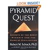 Pyramid Quest: Secrets of the Great Pyramid and the Dawn of Civilization