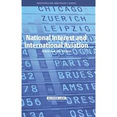 National Interest and International Aviation (Aviation Law and Policy)