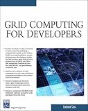 Grid Computing for Developers (Programming Series)
