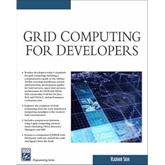 Grid Computing For Developers (Programming Series)